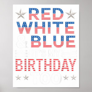 Rot Weiß & Blau Es ist auch mein Geburtstag 4. Poster