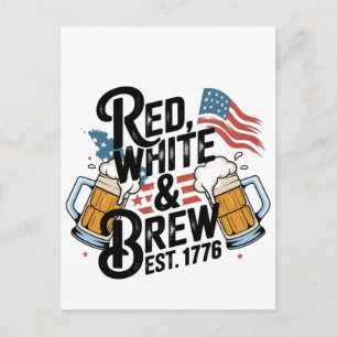Rot Weiß & Brau Est 1776 4. Juli 250. USA Postkarte