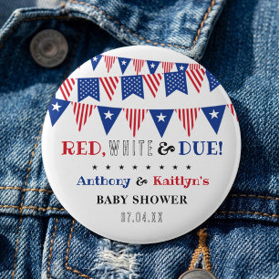 Rot, Weiß & Due! Babydusche am 4. Juli Button