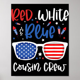 Rot Weiß Und Blau Cousin Crew 4. Juli Kinder USA Poster