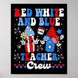Rot Weiß Und Blau Lehrer Crew Amerikanische Flagge Poster