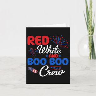 Rot Weiß Und Boo Boo Crew 4. Juli Krankenschwester Karte