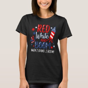 Rot Weiß und Boom, wenn ich Bang I Boom Feuerwerk  T-Shirt