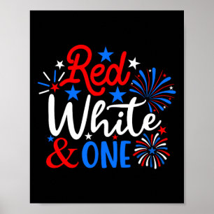 Rot Weiß Und Ein 4. Juli 1. Geburtstag Patriot Poster