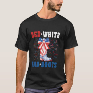 Rot Weiß Und Stiefel Feuerwerk 4. Juli Cowgirl T-Shirt