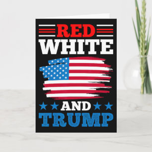 Rot Weiß Und Trump - Amerikanische Flagge Pro-Trum Karte