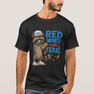 Rot Weiß und Wild – Lustige Waschbär-Patriotismus- T-Shirt