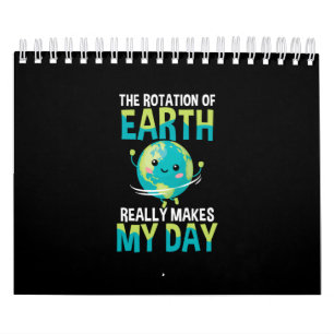 Rotation des Earth Day Funny Science Teacher Kalender
