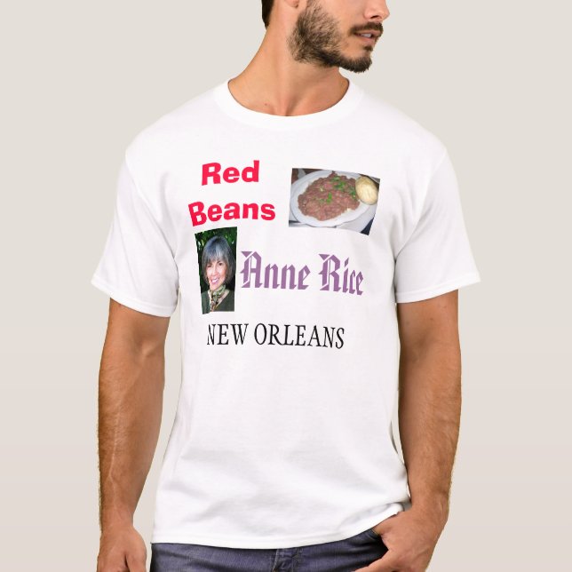 Rote Bohnen New Orleans/Anne Rice T-Shirt (Vorderseite)