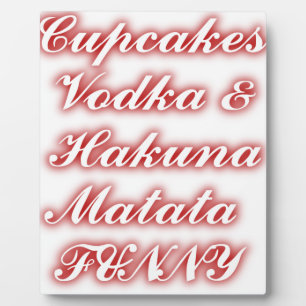 Rote Cupcakes Vodka Hakuna Matata FUNNY. Fotoplatte