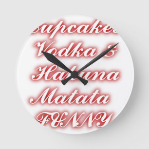 Rote Cupcakes Wodka Hakuna Matata LUSTIG. Runde Wanduhr