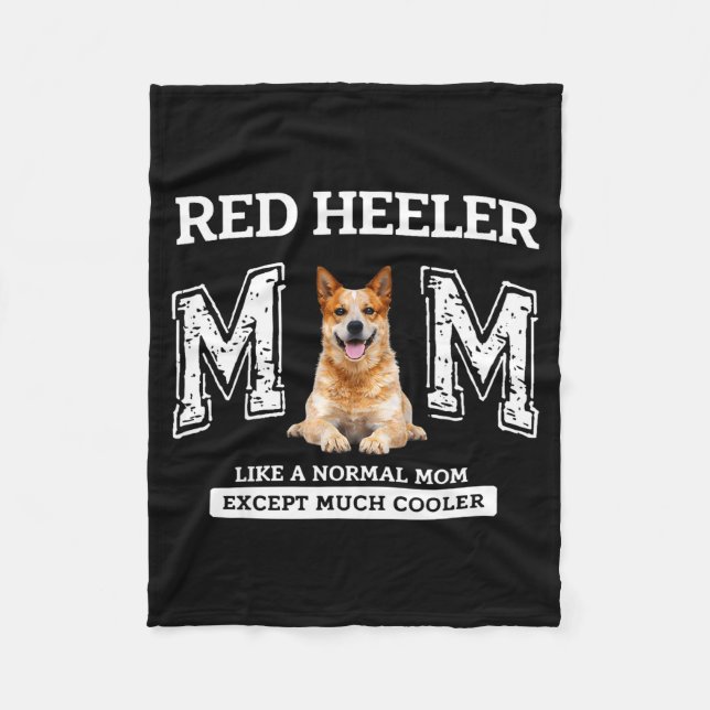 Rote Heeler-Mutter wie eine normale Mutter, außer  Fleecedecke (Vorderseite)