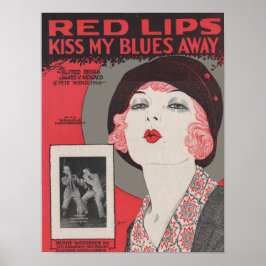 Rote Lippen küssen meine Blues weg Poster