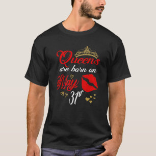 Rote Lippen Queens sind am 31. Mai Geboren T-Shirt