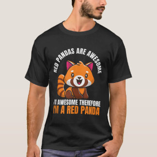 Rote Pandas sind großartig ICH bin großartig desha T-Shirt