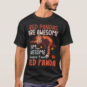 Rote Pandas sind Phantastisch, deshalb bin ich ein T-Shirt