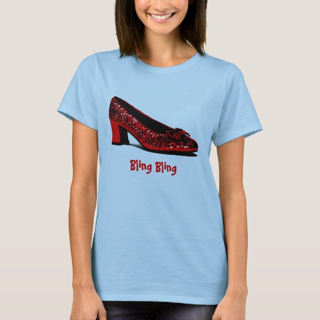 rote Pantoffel, Bling Bling T-Shirt (Vorderseite)