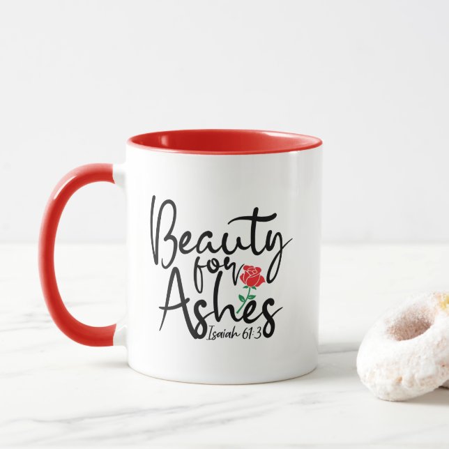 Rote Rose Beauty For Ashes Isaiah 61:3 Tasse (Mit Donut)