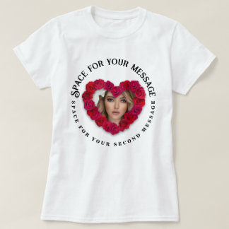 Rote Rosen Herz Foto Rahmen Benutzerdefinierter Te T-Shirt