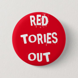 Rote Torys heraus Button