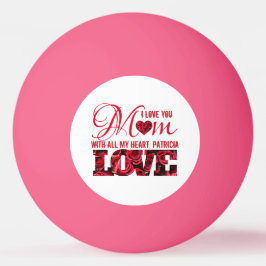 Rote weiße Liebe Sie Mama Moderne Elegante Mütter  Tischtennisball