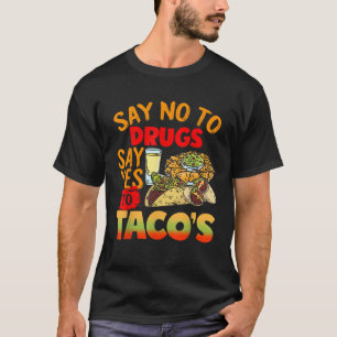 Rote Woche sagt nein zu Drogen sagen ja zu Tacos T-Shirt