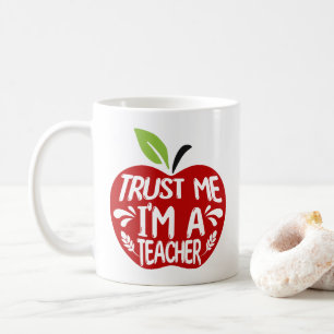 Roter Apfel VERTRAU MIR ICH BIN EIN LEHRER Zitat-T Kaffeetasse