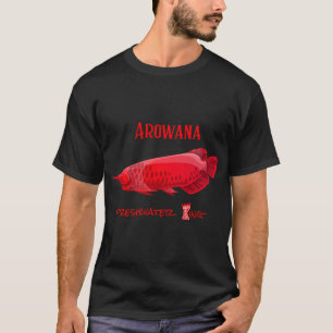 Roter Arowana Süßwasserkönig T-Shirt
