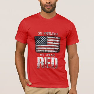 Roter Freitag: Denke an jeden, der im Einsatz ist T-Shirt