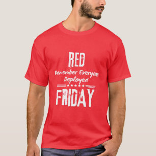 roter Freitag denkt an alle, die eingesetzt sind T-Shirt