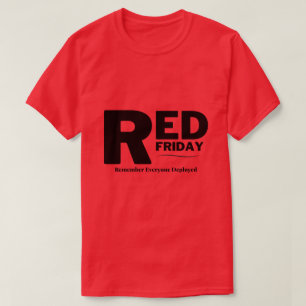 Roter Freitag denkt an alle, die im Einsatz sind T-Shirt