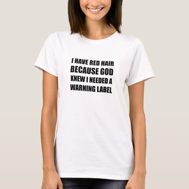 Roter Haupthaar-Warnschild lustig T-Shirt (Vorderseite)