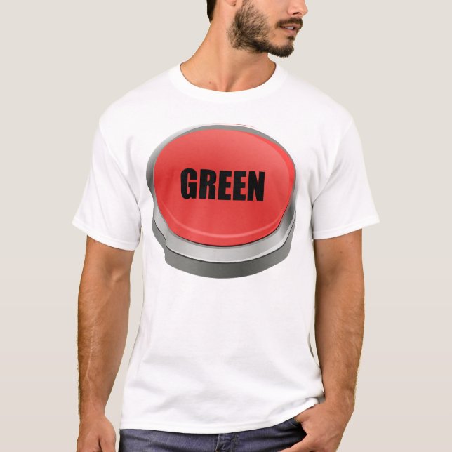 Roter Knopf - Grün T-Shirt (Vorderseite)