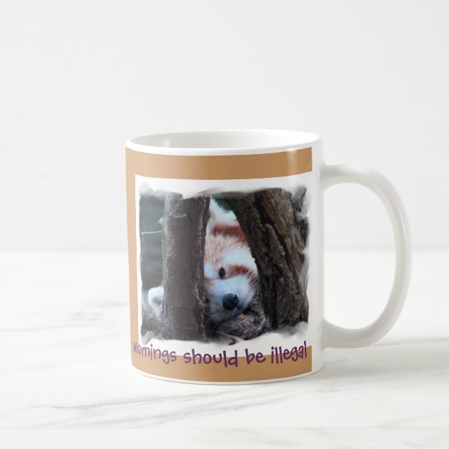 Roter Panda-Tasse - "Morgen sollten illegal sein " Kaffeetasse (Rechts)
