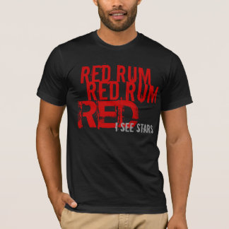 roter Rum (ich sehe Sterne) T-Shirt