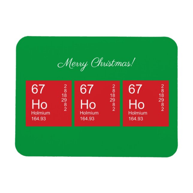 Roter und grüner Ho Ho Ho Periodischer Tisch Magnet (Horizontal)