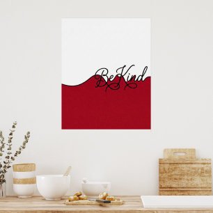 Roter und weißer Wanddruck 'Sei freundlich' in Kur Poster