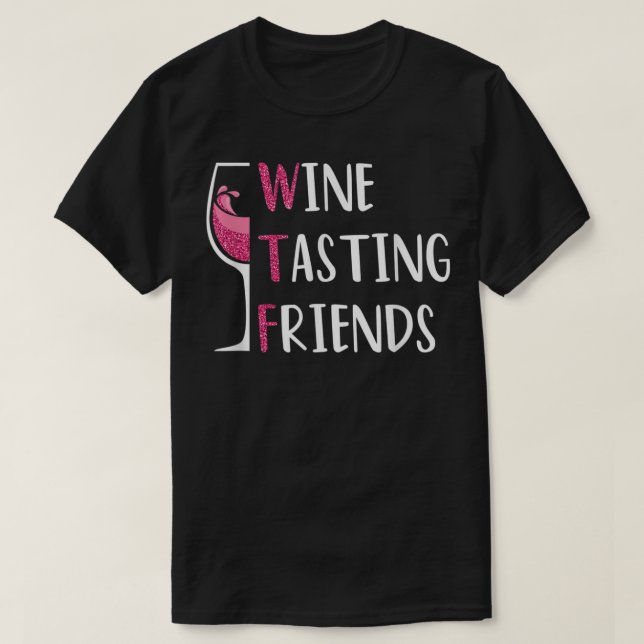 Roter Wein Freunde trinken Brille WTF Weinprobe T-Shirt (Design vorne)