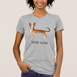 Roter & Weißer Ibizan Hound mit glattem Fell Hund T-Shirt