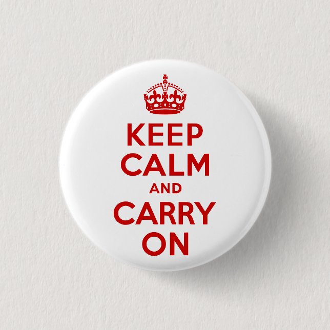 Rotes 'Bewahre Ruhe und Mach Weiter' Button (Vorderseite)