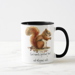 Rotes Eichhörnchen, lustiges Zitat Tasse