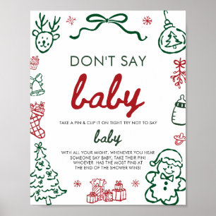 Rotes Grünes Winter Nicht Sag Baby Baby Shower Spi Poster