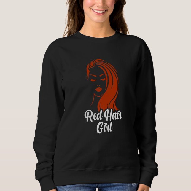Rotes Haar Mädchen Rothaarige Ginger Rote Haare Ro Sweatshirt (Vorderseite)
