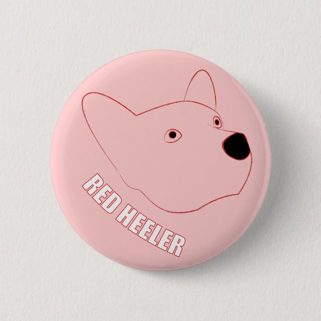 Rotes Heeler Button (Vorderseite)