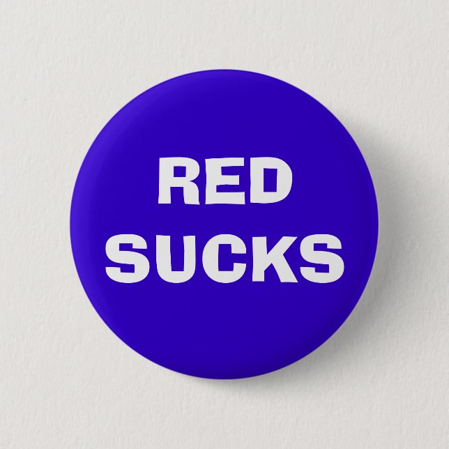 ROTES IST ZUM KOTZEN BUTTON (Vorderseite)