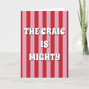 Rotes und rosa irisches Poster The craic is mighty Karte