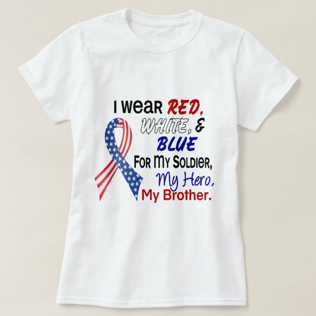 Rotes weißes Blau für meinen Bruder T-Shirt (Design vorne)