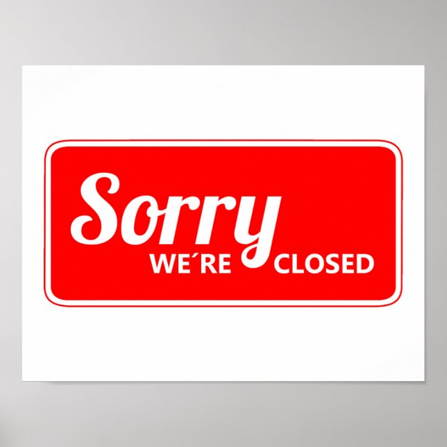 ROTES WEISSES ZEICHEN, DAS WIR GESCHLOSSEN SIND POSTER (Vorne)