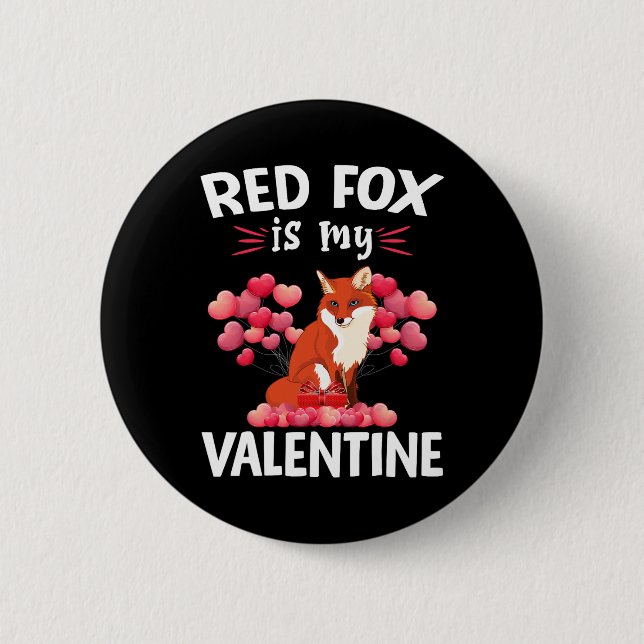 Rotfuchs ist mein Valentinstag Frohen Valentinstag Button (Vorderseite)