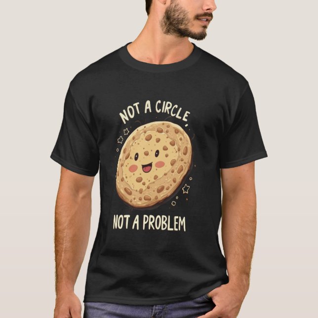 Roti Kein Kreis, kein Problem T-Shirt (Vorderseite)